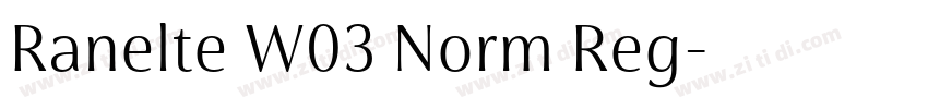 Ranelte W03 Norm Reg字体转换